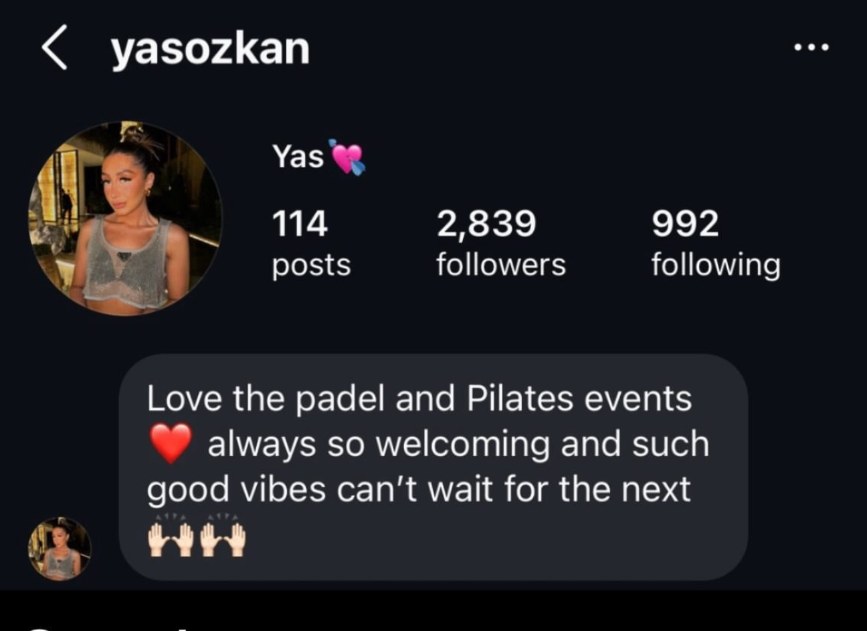 Instagram message from Yas (@yasozkan) about The Padel Fiesta